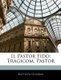 Il Pastor Fido - Tragicom. Pastor (English, Italian, Paperback): Battista Guarini