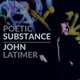 Poetic Substance (Paperback): John Latimer