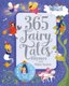 365 Fairy Tales, Rhymes and Other Stories (Hardcover): Various