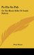 Pa-Ha-Sa-Pah - Or The Black Hills Of South Dakota (Hardcover): Peter Rosen