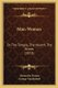 Man-Woman - Or The Temple, The Hearth, The Street (1873) (Paperback): Alexandre Dumas