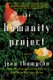 The Humanity Project - A Novel (Paperback): Jean Thompson