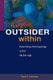 Outsider Within - Reworking Anthropology in the Global Age (Paperback): Faye V. Harrison