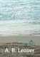 Living in Paradise (Paperback): A B Leaver
