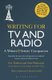 Writing for TV and Radio - A Writers' and Artists' Companion (Paperback): Sue Teddern, Nick Warburton