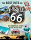 The Best Hits on Route 66 - 100 Essential Stops on the Mother Road (Paperback): Amy Bizzarri