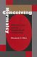 Conceiving Normalcy - Rhetoric, Law, and the Double Binds of Infertility (Paperback): Elizabeth Britt