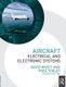 Aircraft Electrical and Electronic Systems (Paperback, 2nd edition): David Wyatt, Mike Tooley