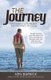 The Journey - One Man's Life Proves the Existence of God (Paperback): Ken Barrick