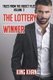 The Lottery Winner - Tales from the Addict Files Volume 2 (Paperback): Raymond Teneyck