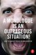 A Monologue is an Outrageous Situation! - How to Survive the 60-Second Audition (Paperback): Herb Parker