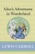Alice's Adventures in Wonderland (Paperback): Lewis Carroll