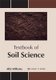 Textbook of Soil Science (Hardcover): Alfie Williams