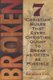 Broken - 7 Christian Rules That Every Christian Ought to Break as Often as Possible: 7 Christian Rules That Every Christian...