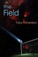 The Field (Paperback): Tracy Richardson