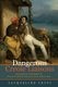 Dangerous Creole Liaisons - Sexuality and Nationalism in French Caribbean Discourses from 1806 to 1897 (Hardcover): Jacqueline...