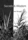 Secrets & Wisdom (Paperback): Ian Gouge