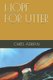 Hope for Utter (Paperback): Chris Adrian