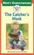 The Catcher's Mask - A Peach Street Mudders Story (Hardcover, 1st ed): Matt Christopher