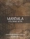 Mandala Coloring Book Mandala Meditations Coloring for Relaxation - World's Most Beautiful Mandalas for Stress Relief and...
