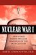 Nuclear War I and Other Major Nuclear Disasters of the 20th Century (Hardcover): Samuel Upton Newtan
