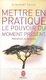 Mettre En Pratique Le Pouvoir Du Moment (Paperback): Eckhart Tolle