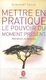 Mettre En Pratique Le Pouvoir Du Moment (Paperback): Eckhart Tolle