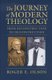 The Journey of Modern Theology - From Reconstruction to Deconstruction (Hardcover): Roger E Olson