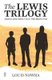 The Lewis Trilogy - Summer of the Aliens, Cosi, This Much is True (Paperback): Louis Nowra
