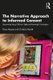 The Narrative Approach to Informed Consent - Empowering Young Children's Rights and Meaningful Participation (Paperback):...