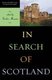 In Search of Scotland (Paperback, Revised): Gordon Menzies