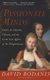 Passionate Minds - Du Chatelet, Voltaire, And The Great Love Affair Of The Enlightenment (Paperback): David Bodanis