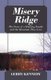 Misery Ridge - The Story of a Hunting Family and the Mountain They Love (Paperback): Gerry Kennedy
