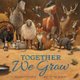 Together We Grow (Hardcover): Susan Vaught