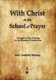 With Christ in the School of Prayer (Paperback): Andrew Murray