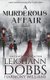 A Murderous Affair (Paperback): Harmony Williams, Leighann Dobbs