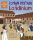 Time Travel Guides: Roman Britain and Londinium (Paperback): Ben Hubbard