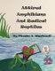 Attired Amphibians and Radical Reptiles (Paperback): Phoebe Abbott Blackwell