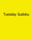 Tuesday Sudoku - 80 Easy to Read, Large Print Sudoku Puzzles (Large print, Paperback, Large type / large print edition): Colin...