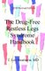The Drug-Free Restless Legs Syndrome Handbook (Paperback): T.Lee Baumann