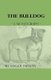 The Bulldog - A Monograph (Hardcover): Edgar Farman