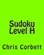 Sudoku Level H - Intermediate Sudoku Puzzles (Paperback): Chris Corbett