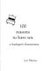 100 reasons to have sex - a Sexologists Enumeration (Paperback): Lara Flamme