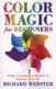 Color Magic for Beginners (Paperback): Richard Webster
