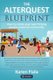The Alterquest Blueprint - How to create your own thriving people-powered community. (Paperback): Karen Fiala
