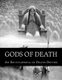 Gods of Death - An Encyclopedia of Death Deities (Paperback): Herman Dart