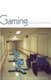 Gaming - Essays On Algorithmic Culture (Paperback): Alexander R. Galloway