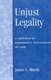 Unjust Legality - A Critique of Habermas's Philosophy of Law (Paperback): James L. Marsh