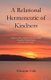 A Relational Hermeneutic of Kindness (Paperback): Dwayne Cole