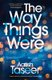 The Way Things Were (Paperback, Main Market Ed.): Aatish Taseer